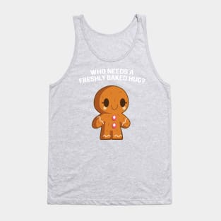 Who needs a freshly baked hug? Tank Top